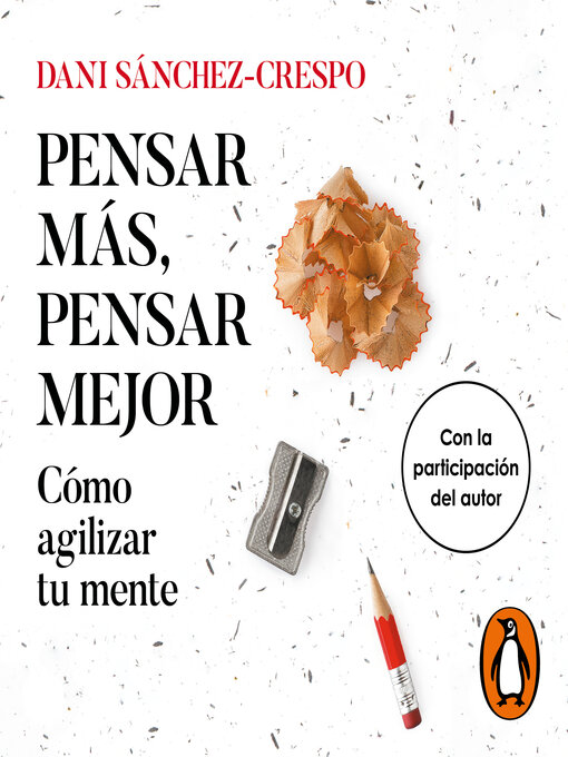 Title details for Pensar más, pensar mejor by Dani Novarama - Available